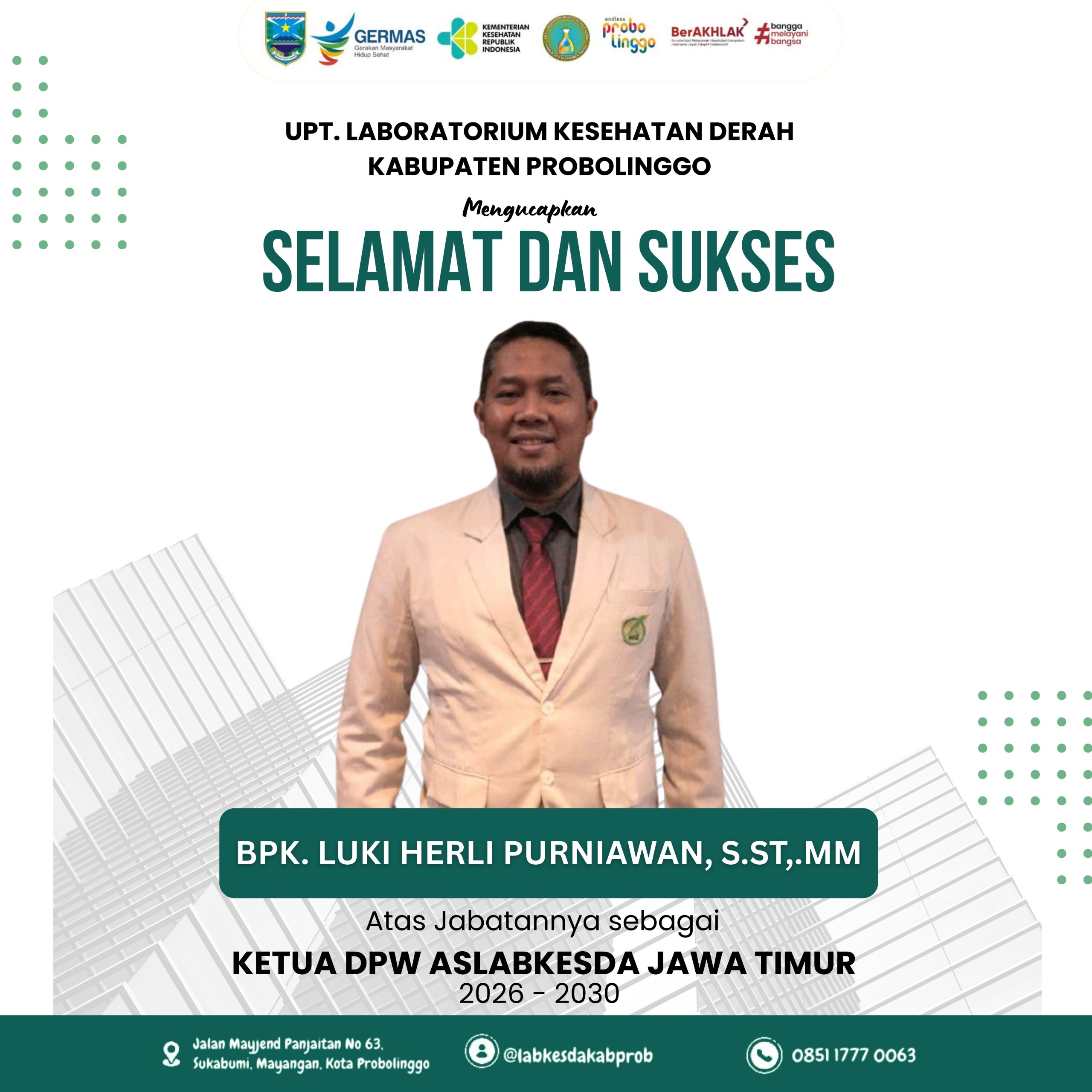 Selamat atas Terpilihnya Bpk. Luki Herli Purniawan, S.ST, MM sebagai Ketua DPW ASLABKESDA Jawa Timur 2026–2030